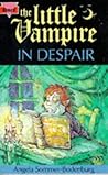 The Little Vampire in Despair by Angela Sommer-Bodenburg
