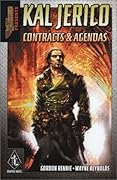 Kal Jericho II: Contracts and Agendas
