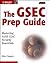 The GSEC Prep Guide: Mastering SANS GIAC Security Essentials