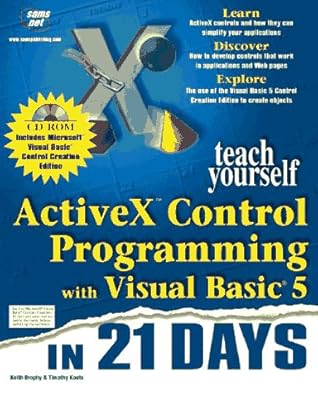 Teach Yourself Activex Control Programming With Visual Basic 5 in 21 Days