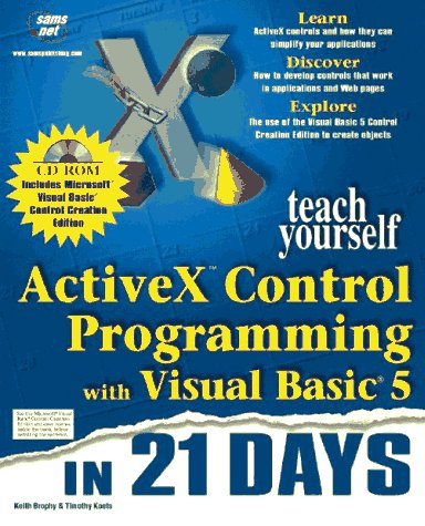 Teach Yourself Activex Control Programming With Visual Basic 5 in 21 Days (Paperback)