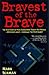 The Bravest of the Brave by mark-seaman