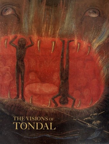 The Visions of Tondal: From The Library Of Margaret Of York (Paperback)