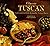 Classic Tuscan: Traditional food from the popular Italian region