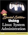Linux System Administration (SPECIAL EDITION USING)