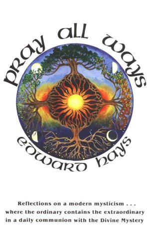 Pray All Ways (Paperback)