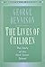 The Lives of Children: The ...