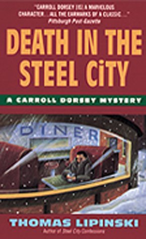 Death in the Steel City (Carroll Dorsey #4)