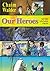 Our Heroes