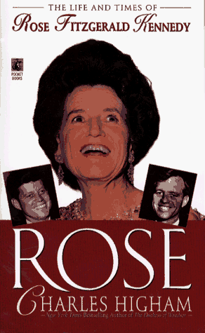 Rose: The Life and Times of Rose Fitzgerald Kennedy (Mass Market Paperback)