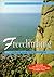 Freeclimbing: A Complete Guide to Rock Climbing