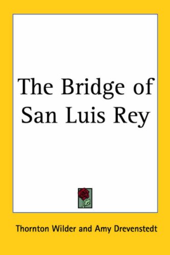 The Bridge of San Luis Rey