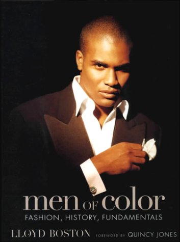 Men of Color: Fashion, History, and Fundamentals (Hardcover)