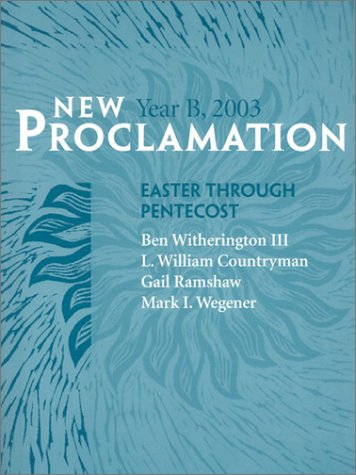 New Proclamation: Year B, 2003, Easter Through Pentecost (Paperback)