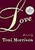Love by Toni Morrison