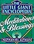 The Little Giant Encyclopedia of Meditations & Blessings