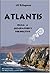 Atlantis: From A Geographer's Perspective : Mapping The Fairy Land