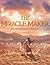 The Miracle Maker: The Greatest Story Ever Told