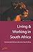 Living & Working in South Africa: Survive and Thrive in the New South Africa (How to Series. Living & Working Abroad)