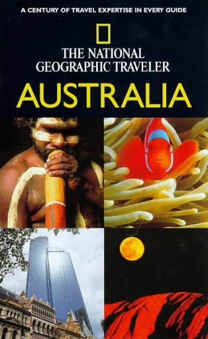 The National Geographic Traveler: Australia (Paperback)