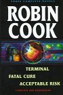 Terminal / Fatal Cure / Acceptable Risk (Hardcover)