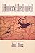 The Hunters and the Hunted by James B. Swartz