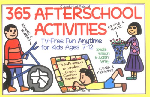 365 Afterschool Activities: Tv-Free Fun for Kids 7-12 (Paperback)