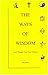 The Ways of Wisdom: Great Thoughts from Great Thinkers