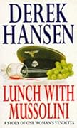 Lunch With Mussolini