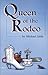 Queen of the Rodeo by Michael Little