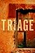 Triage: A Novel