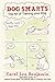 Dog Smarts: The Art of Trai...