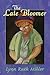 The Late Bloomer by Lynn Ruth Miller