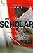 The Scholar by Courttia Newland