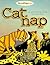 Cat Nap: a Wild Romp with t...