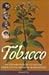 Tobacco by Richard Pitt Tobacco by Richard Pitt