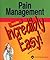 Pain Management Made Incredibly Easy