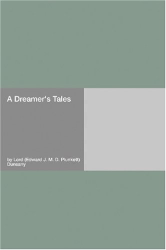 A Dreamer's Tales (Paperback)