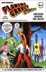 Flaming Carrot Comics: Fortune Favors the Bold! (Flaming Carrot Collected Album No. 4)
