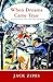 When Dreams Came True by Jack D. Zipes