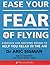 Ease Your Fear of Flying