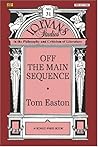 Off the Main Sequence: I. O. Evans Studies in the Philosophy and Criticism of Literature, No. 31 Off the Main Sequence: I. O. Evans Studies in the Philosophy and Criticism of Literature, No. 31