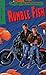 Rumble Fish by S.E. Hinton