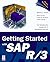 Getting Started with SAP R/3: An Introductory Guide to R/3 Navigation and Use (Prima Techs SAP Book Series)