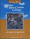 When Rain Clouds Gather and Related Readings (Literature Connections Source Book, High School Level)