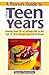 A Parent's Guide to the Teen Years: Raising Your 11-To-14 Year-Old in the Age of Chat Rooms and Naval Rings