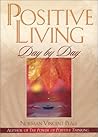 Positive Living Day by Day Positive Living Day by Day