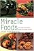 Miracle Foods : 25 Super-Nu...