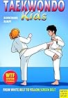 Taekwondo Kids: From White Belt to Yellow/Green Belt