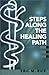 Steps Along the Healing Path